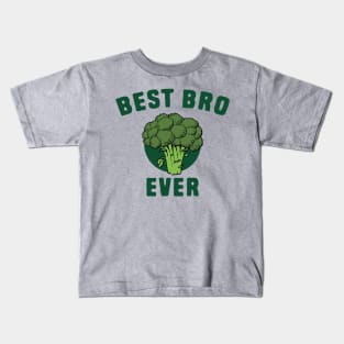 Best Bro ever Kids T-Shirt